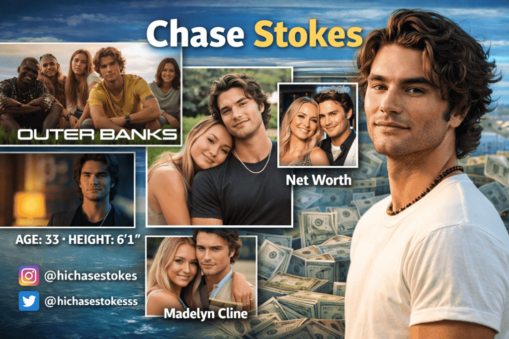 Chase Stokes: Age, Height, Girlfriend, Outer Banks, Stranger Things, Net Worth (2026)
