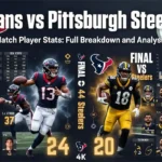 Texans vs Pittsburgh Steelers Match Player Stats